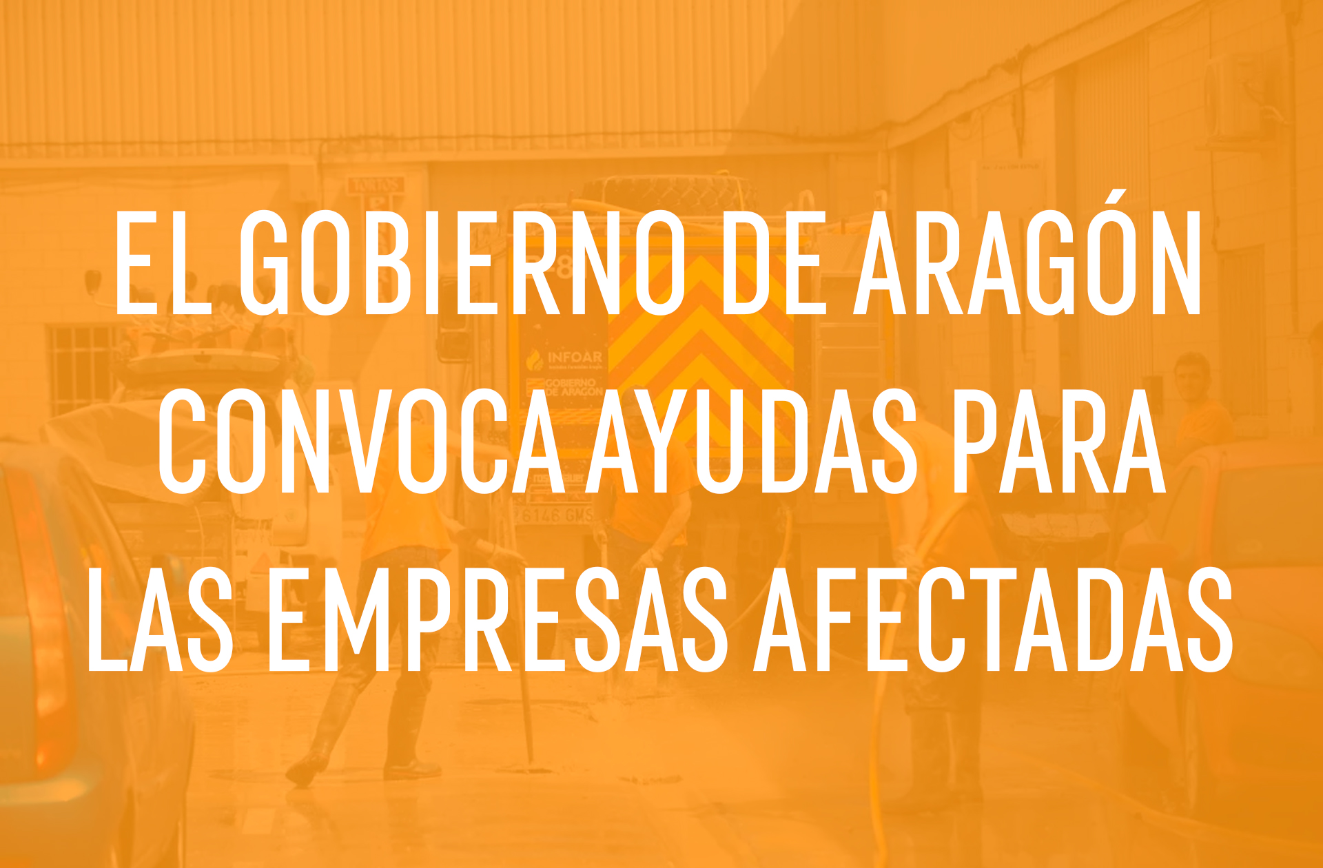 El Gobierno de Aragón convoca Ayudas para Reparar Daños por Lluvias Torrenciales