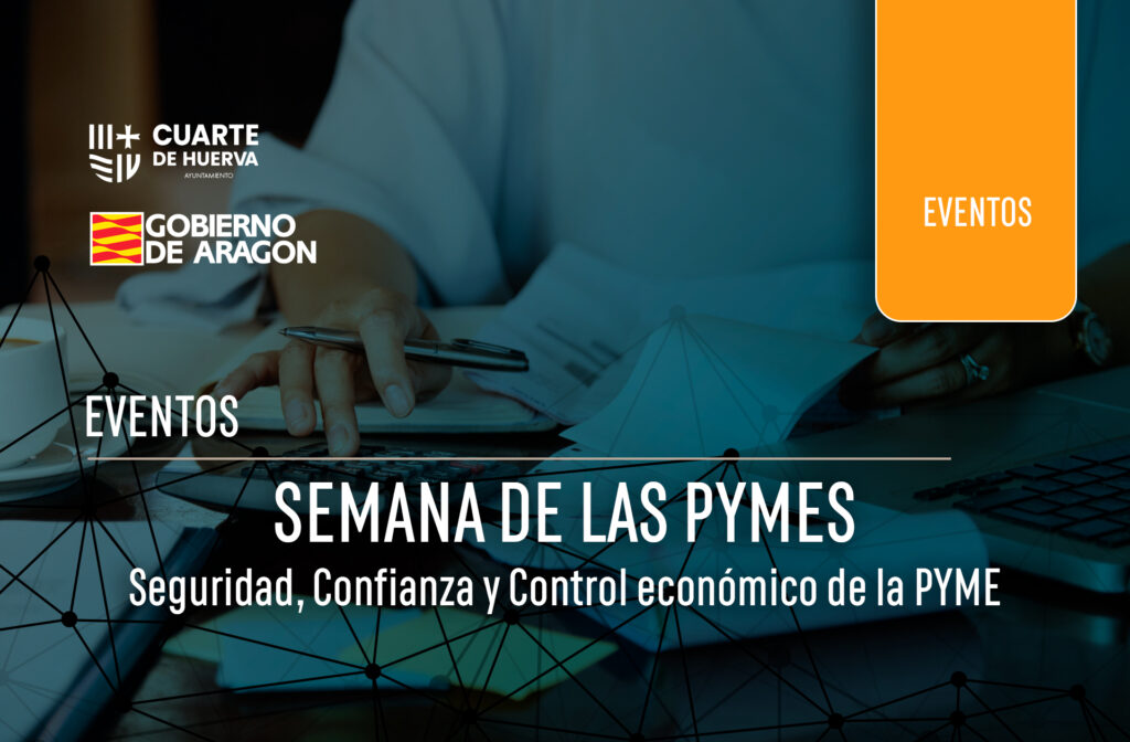 Semana de las PYMES · Seguridad, Confianza y Control económico de la PYME