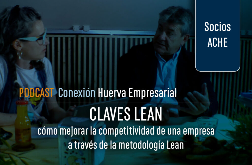 Cómo mejorar la competitividad de una empresa: claves de la metodología Lean con Jesús Dueso de Lean Consult